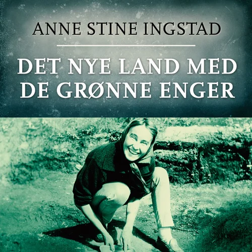Det nye land med de grønne enger