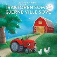 Traktoren som så gjerne ville sove