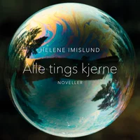 Alle tings kjerne