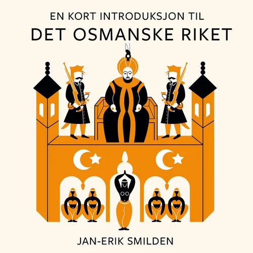 En kort introduksjon til Det osmanske riket