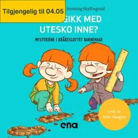 Hvem gikk med utesko inne?