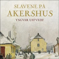 Slavene på Akershus