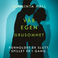 Vår egen grusomhet