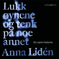 Lukk øynene og tenk på noe annet