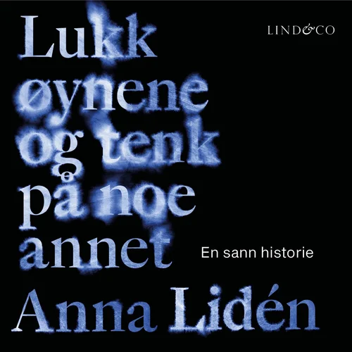 Lukk øynene og tenk på noe annet