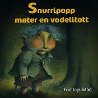 Snurripopp møter en vodelitott