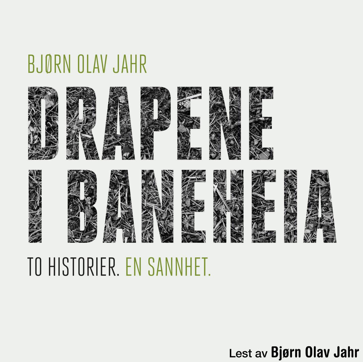 Drapene i Baneheia