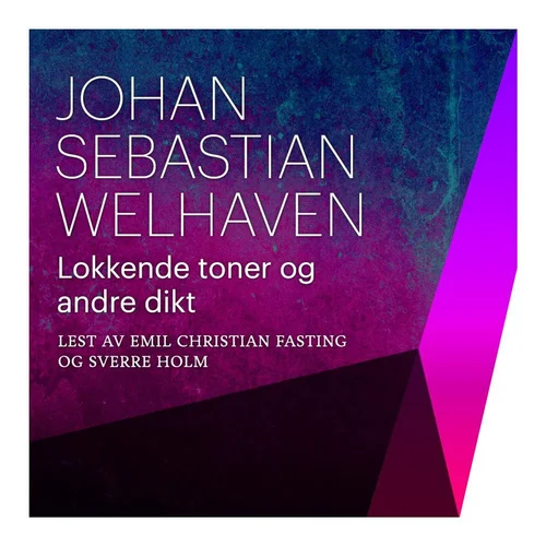 Lokkende toner og andre dikt