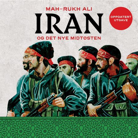Iran og det nye Midtøsten
