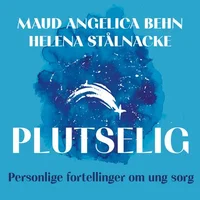 Plutselig