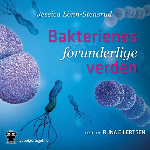 Bakterienes forunderlige verden