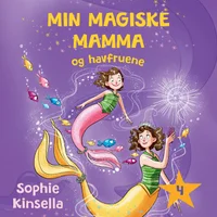 Min magiske mamma og havfruene