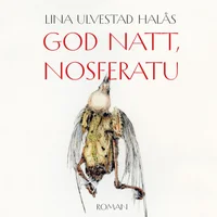 God natt, Nosferatu