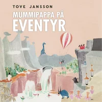 Mummipappa på eventyr
