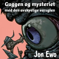 Guggen og mysteriet med den avskyelige varuglen