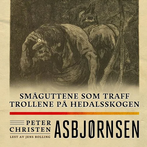 Småguttene som traff trollene på Hedalsskogen