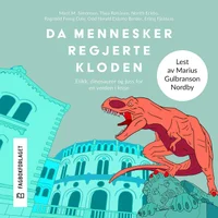 Da mennesker regjerte kloden