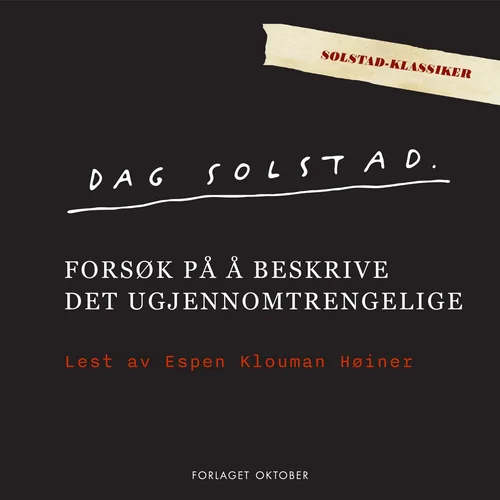 Forsøk på å beskrive det ugjennomtrengelige