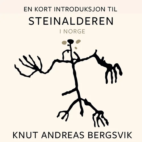 En kort introduksjon til steinalderen i Norge