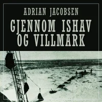 Gjennom ishav og villmark