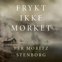 Frykt ikke mørket