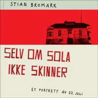 Selv om sola ikke skinner