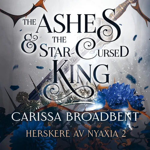 The ashes & the star-cursed king