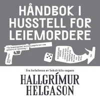Håndbok i husstell for leiemordere