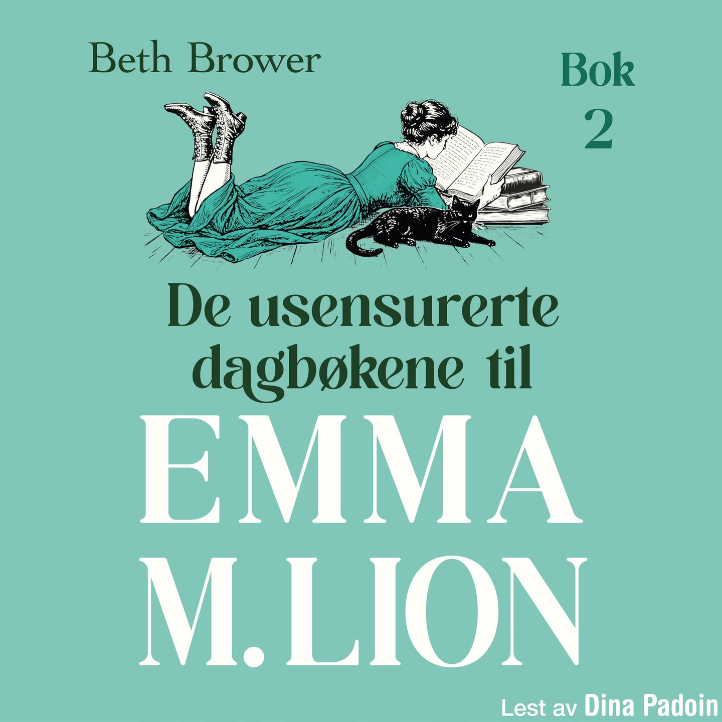 De usensurerte dagbøkene til Emma M. Lion