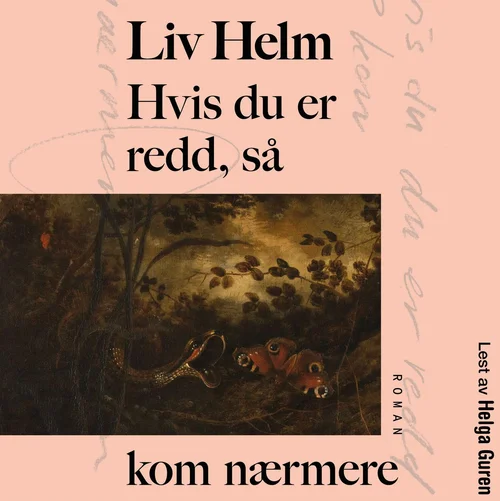 Hvis du er redd, så kom nærmere