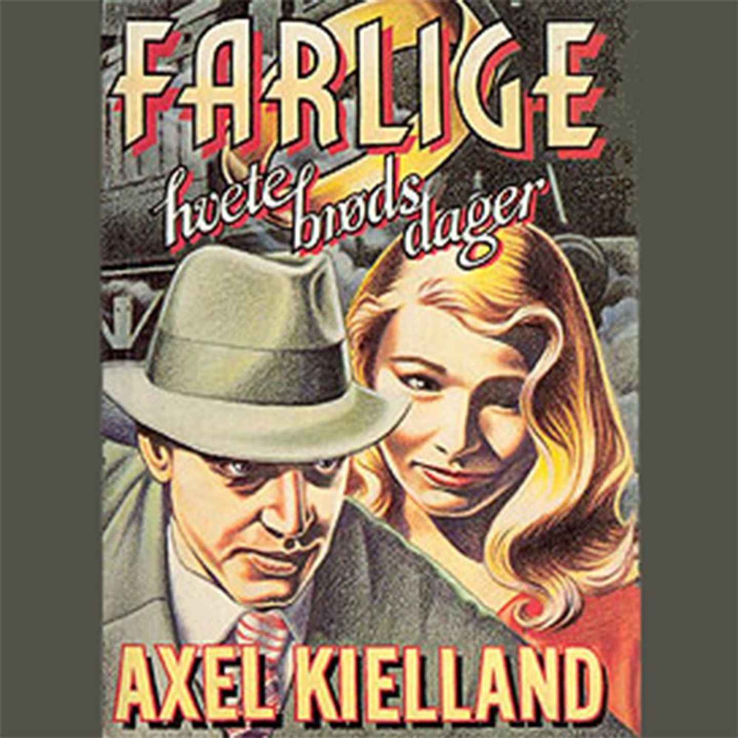 Farlige hvetebrødsdager