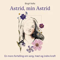 Astrid, min Astrid