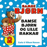 Bamse Bjørn og lille Rakkar