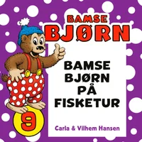 Bamse Bjørn på fisketur