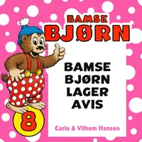 Bamse Bjørn lager avis