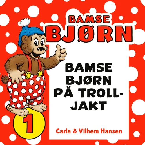 Bamse Bjørn på trolljakt