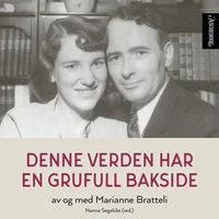 Denne verden har en grufull bakside