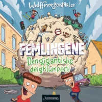 Den gigantiske deigklumpen!