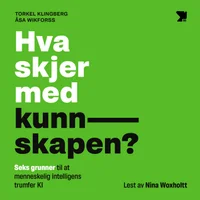 Hva skjer med kunnskapen?