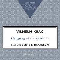 Dengang vi var tyve aar