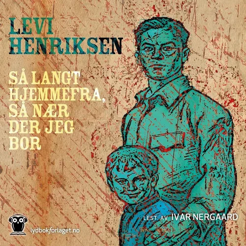 Så langt hjemmefra, så nær der jeg bor