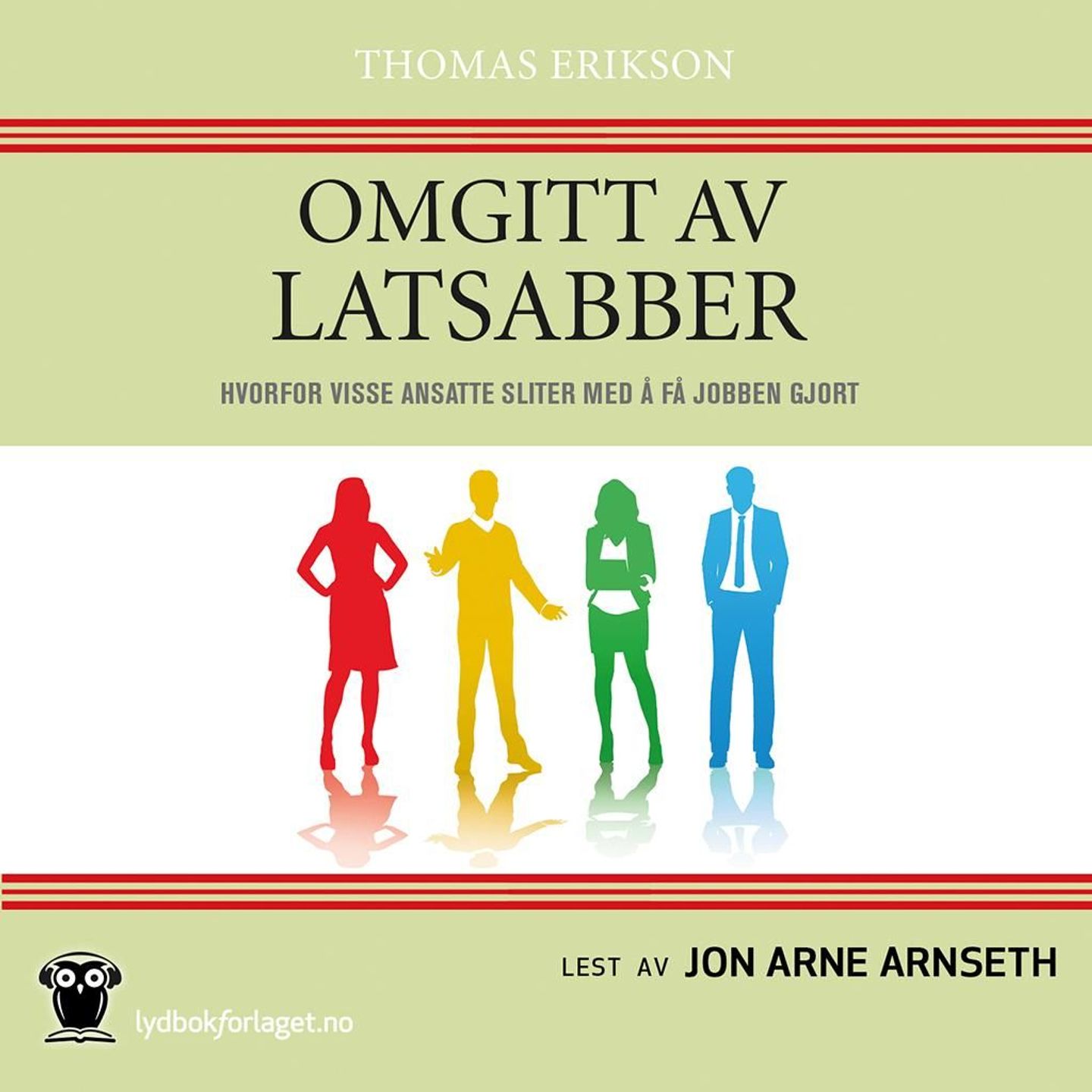 Omgitt av latsabber