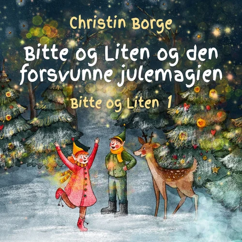 Bitte og Liten og den forsvunne julemagien