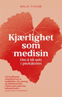 Kjærlighet som medisin