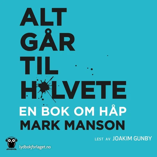 Alt går til h*lvete