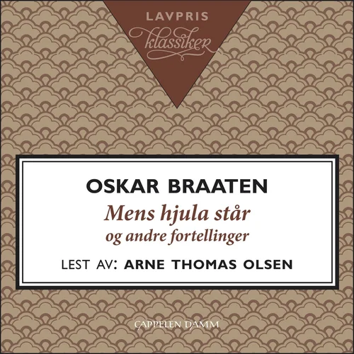 Mens hjula står og andre fortellinger