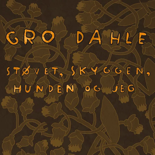 Støvet, skyggen, hunden og jeg