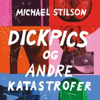 Dickpics og andre katastrofer