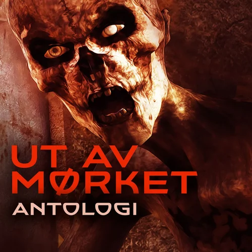 Ut av mørket - Antologi