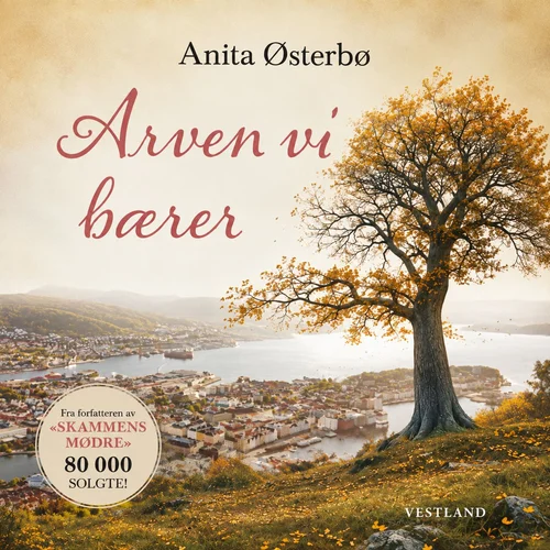 Arven vi bærer